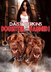 Daisy Derkins, Dogsitter of the Damned