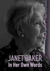 Janet Baker: In Her Own Words