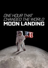 One Hour That Changed the World - Moon Landing