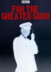 For the Greater Good