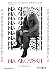 Majakovskij: Sono poeta e per questo sono interessante
