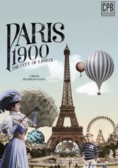 Paris 1900: The City of Lights