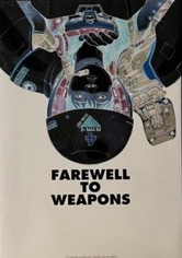 A Farewell to Weapons