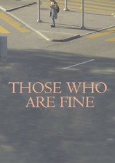 Those Who Are Fine