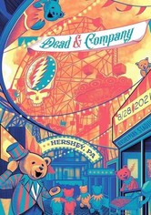 Dead & Company: 2021-08-28 Hersheypark Stadium, Hershey, PA