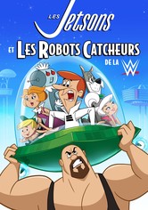 Les Jetsons et les Robots catcheurs de la WWE