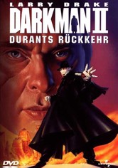 Darkman II - Durants Rückkehr