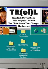 TR(ol)L: New Kids on the Block, Total Request Live and the Chain Letter That Changed the Internet