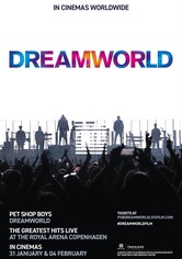 Pet Shop Boys Dreamworld: The Greatest Hits Live at the Royal Arena Copenhagen