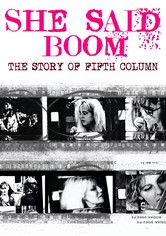 She Said Boom: The Story of Fifth Column