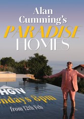 Alan Cumming's: Paradise Homes