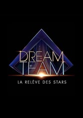 Dream Team, la relève des stars