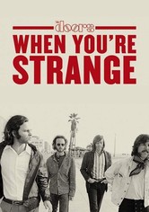 The Doors : When You're Strange
