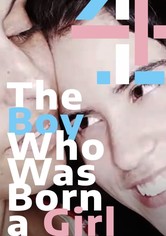The Boy Who Was Born a Girl