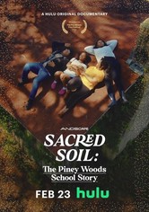 Sacred Soil: The Piney Woods School Story