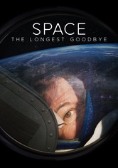 Space: The Longest Goodbye