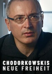 Chodorkowskis neue Freiheit