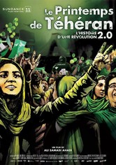 Le Printemps de Téhéran - l'histoire d'une révolution 2.0