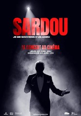 Michel Sardou : Je me souviens d'un adieu - Le concert au cinéma
