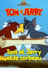 Tom et Jerry et le corbeau