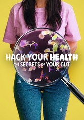 Hack Your Health: Die Geheimnisse unserer Verdauung