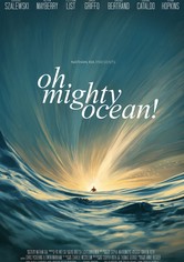 Oh, Mighty Ocean!