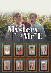 The Mystery of Mr E