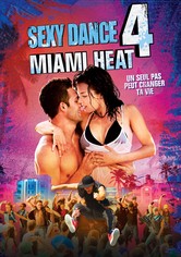 Sexy Dance 4 : Miami Heat