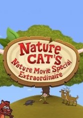 Nature Cat's Nature Movie Special Extraordinaire