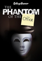 Phantom of the Office
