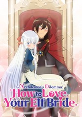 An Archdemon's Dilemma - How to Love Your Elf Bride