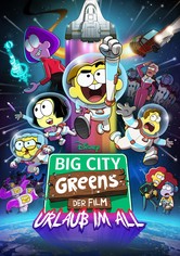 Big City Greens Der Film: Urlaub im All