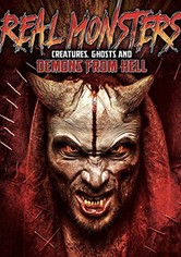 Real Monsters, Creatures, Ghosts and Demons from Hell