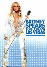 Britney Spears: Live from Las Vegas