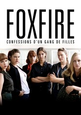 Foxfire : Confessions d'un gang de filles