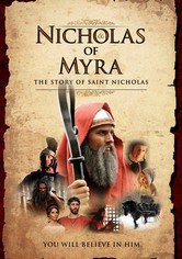 Nicholas of Myra: The Story of Saint Nicholas - The Legend Begins