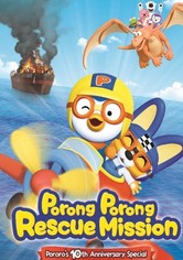 Porong Porong Rescue Mission: Pororo's 10th Anniversary Special