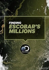 Escobar: Die Jagd nach den Millionen