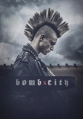 Bomb City - I giorni della rabbia