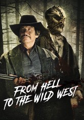 From Hell to the Wild West