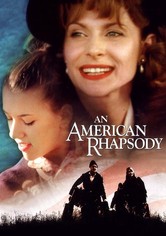 An American Rhapsody