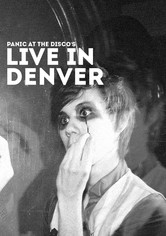 Panic! at the Disco: Live in Denver