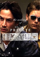 The Making of ‘My Own Private Idaho’