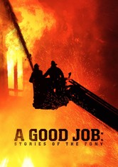Ein guter Job: Geschichten von der New Yorker Feuerwehr