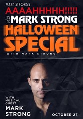 Mark Strong's AAAAHHHHH!!!!! It's the Mark Strong Halloween Special (with Mark Strong)