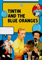 Tintin Och De Blå Apelsinerna