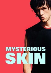 Mysterious Skin - Unter die Haut