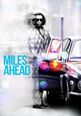 Miles Ahead - Das Leben von Miles Davis