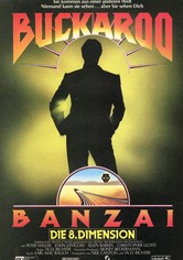 Buckaroo Banzai - Die 8. Dimension