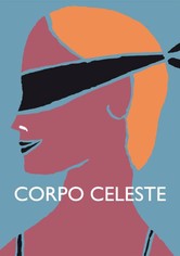 Corpo Celeste - Für den Himmel bestimmt